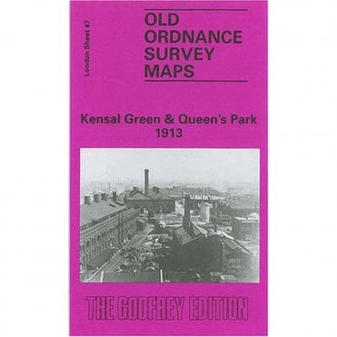 Kensal Green & Queen's Park 1913 (London Sheet 47.3) - Old OS Maps
