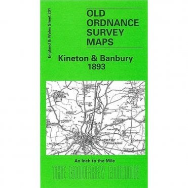 Kineton & Banbury 1893 (Inch To The Mile Sheet 201) - Old OS Maps