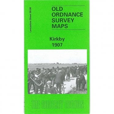 Kirkby 1907 (Lancashire Sheet 99.08) - Old OS Maps