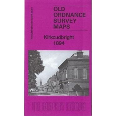 Kirkcudbright 1894 (Kirkcudbrightshire Sheet 55.01) - Old OS Maps