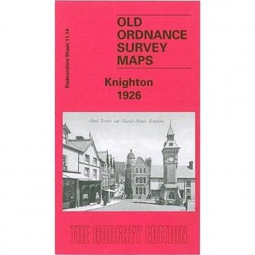 Knighton 1926 (Radnorshire Sheet 11.14) - Old OS Maps