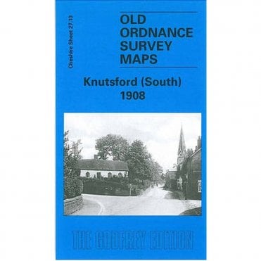 Knutsford (South) 1908 (Cheshire Sheet 27.13) - Old OS Maps