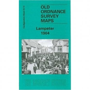 Lampeter 1904 (Cardinganshire Sheet 34.13) - Old OS Maps