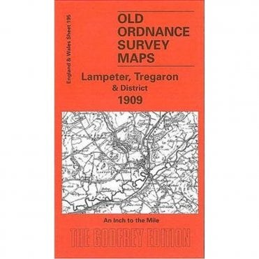 Lampeter, Tregaron & District 1909 (Inch To The Mile Sheet 195) - Old OS Maps
