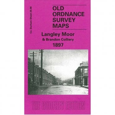 Langley Moor & Brandon Colliery 1897 (County Durham Sheet 26.08) - Old OS Maps