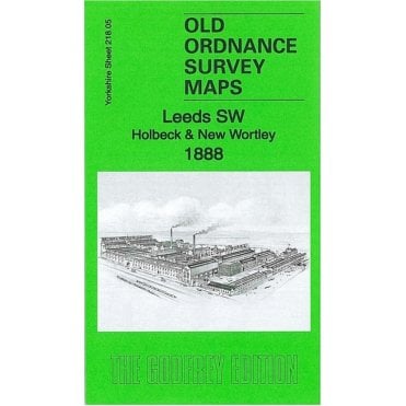 Leeds SW Holbeck & New Wortley 1888 (Yorkshire Sheet 218.05a) - Old OS Maps