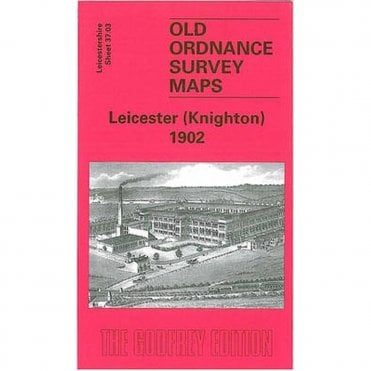 Leicester (Knighton) 1902 (Leicestershire Sheet 37.03) - Old OS Maps