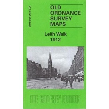 Leith Walk 1912 (Edinburgh Sheet 3.04b) - Old OS Maps