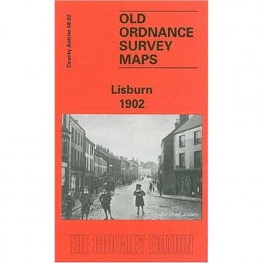Lisburn 1902 (County Antrim Sheet 68.02) - Old OS Maps