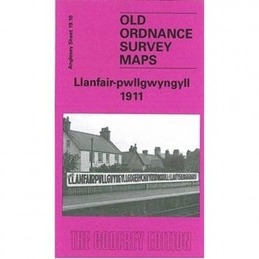 Llanfair-pwllgwyngyll 1911 (Anglesey Sheet 19.10) - Old OS Maps