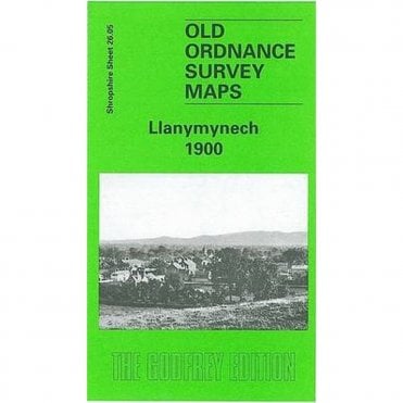 Llanymynech 1900 (Shropshire Sheet 26.05) - Old OS Maps
