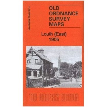 Louth (East) 1905 (Lincolnshire Sheet 48.14) - Old OS Maps