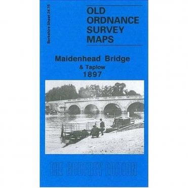 Maidenhead Bridge & Taplow 1897 (Berkshire Sheet 24.15) - Old OS Maps