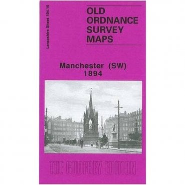 Manchester (South-West) 1894 (Lancashire Sheet 104.10a) - Old OS Maps