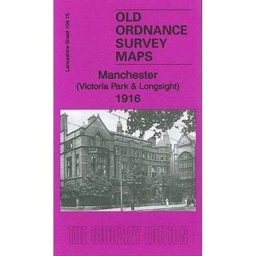Manchester (Victoria Park & Longsight) 1916 (Lancashire Sheet 104.15b) - Old OS Maps