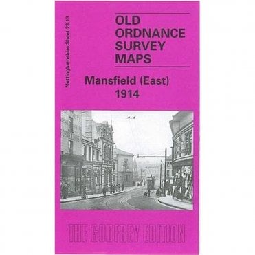 Mansfield (East) 1914 (Nottinghamshire Sheet 23.13) - Old OS Maps