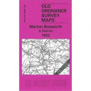 Market Bosworth & District 1902 (Inch To The Mile Sheet 155) - Old OS Maps