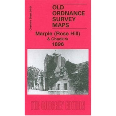 Marple (Rose Hill) 1896 (Cheshire Sheet 20.01) - Old OS Maps