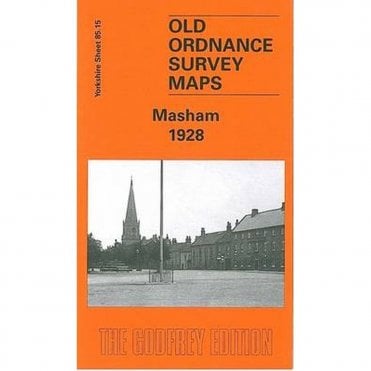 Masham 1928 (Yorkshire Sheet 85.15) - Old OS Maps