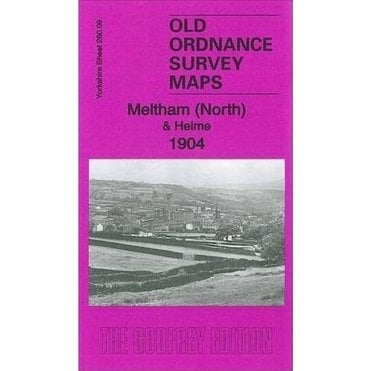Meltham (North) & Helme 1904 (Yorkshire Sheet 260.09) - Old OS Maps