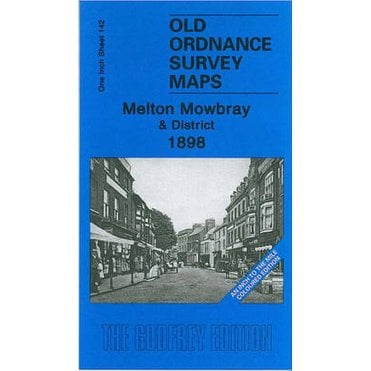Melton Mowbray & District 1898 (Coloured Edition) (Inch To The Mile Sheet 142a) - Old OS Maps