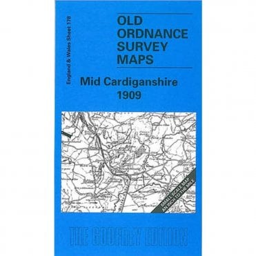 Mid Cardiganshire 1909 (Inch To The Mile Sheet 178) - Old OS Maps
