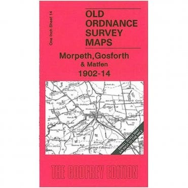 Morpeth, Gosforth & Matfen 1902-14 (Inch To The Mile Sheet 14) - Old OS Maps