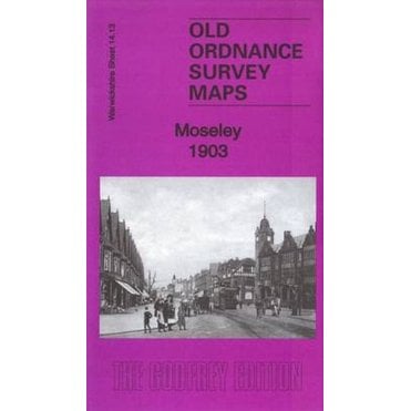 Moseley 1903 (Warwickshire Sheet 14.13a) - Old OS Maps