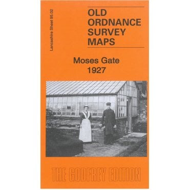 Moses Gate 1927 (Lancashire Sheet 95.02b) - Old OS Maps