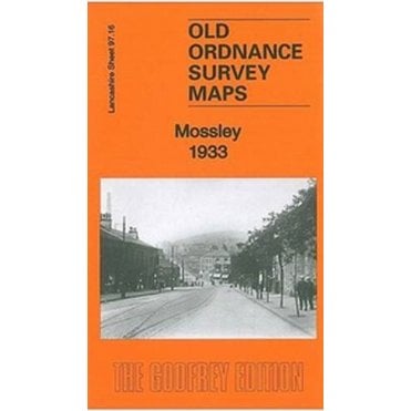 Mossley 1933 (Lancashire Sheet 97.16) - Old OS Maps