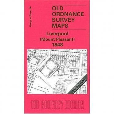 Mount Pleasant 1848 (Liverpool Large Scale Sheet 30) - Old OS Maps