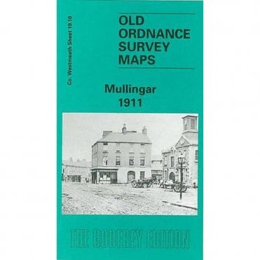 Mullingar 1911 (Westmeath Sheet 19.10) - Old OS Maps