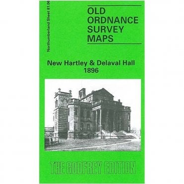 New Hartley & Delaval Hall 1896 (Northumberland Sheet 81.06) - Old OS Maps