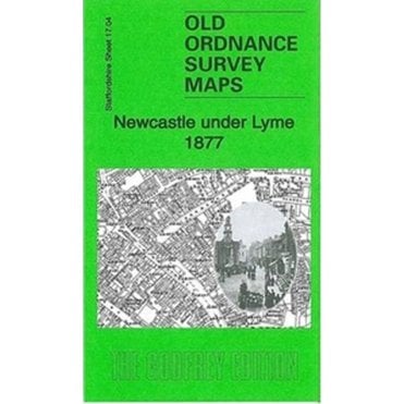 Newcastle under Lyme 1877 (Staffordshire Sheet 17.04a) - Old OS Maps