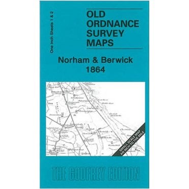 Norham & Berwick 1864 (Inch To The Mile Sheet 1/2) - Old OS Maps