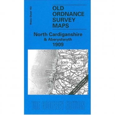 North Cardiganshire 1909 (Inch To The Mile Sheet 163) - Old OS Maps