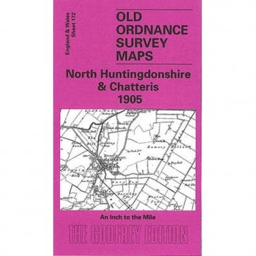 North Huntingdonshire 1905 (Inch To The Mile Sheet 172) - Old OS Maps