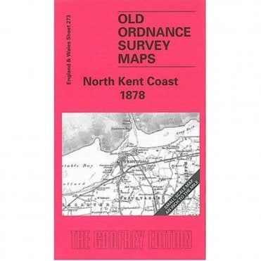 North Kent Coast 1878 (Inch To The Mile Sheet 273) - Old OS Maps