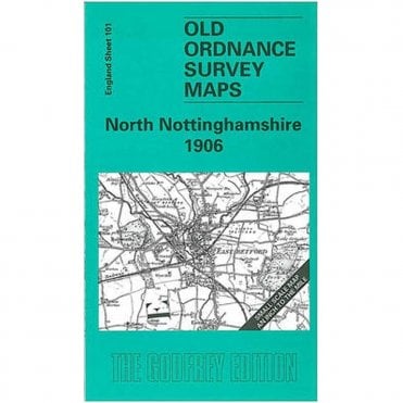 North Nottinghamshire 1906 (Inch To The Mile Sheet 101) - Old OS Maps