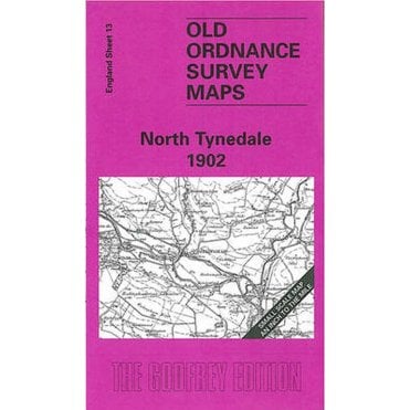 North Tynedale 1902 (Inch To The Mile Sheet 13) - Old OS Maps