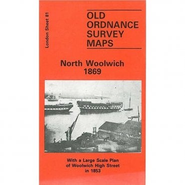 North Woolwich 1869 (London Sheet 81.1) - Old OS Maps