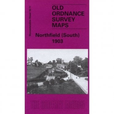 Northfield (South) 1903 (Worcestershire Sheet 10.11) - Old OS Maps