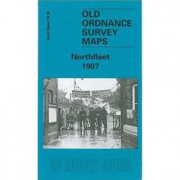 Northfleet 1907 (Kent Sheet 10.06) - Old OS Maps