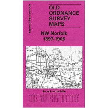 NW Norfolk 1897-1906 (Inch To The Mile Sheet 130) - Old OS Maps