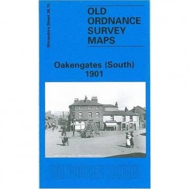 Oakengates (South) 1901 (Shropshire Sheet 36.15) - Old OS Maps