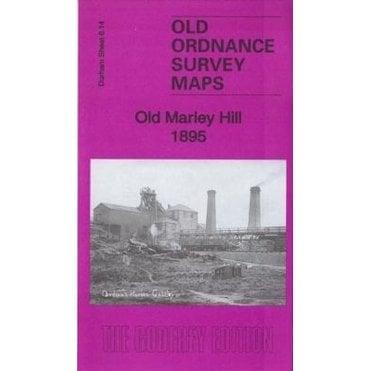 Old Marley Hill 1895 (County Durham Sheet 6.14) - Old OS Maps