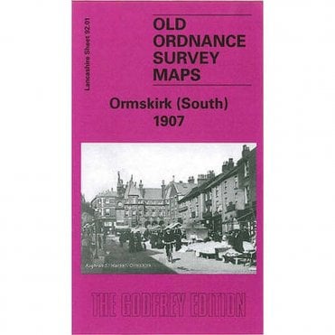 Ormskirk (South) 1907 (Lancashire Sheet 92.01) - Old OS Maps