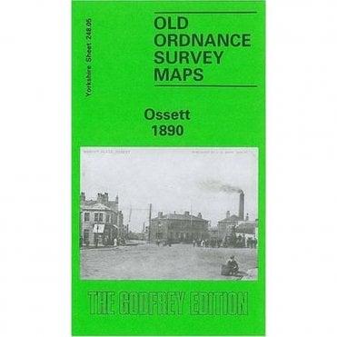 Ossett 1890 (Yorkshire Sheet 248.05a) - Old OS Maps