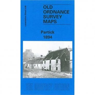 Partick 1894 (Lanarkshire Sheet 6.05) - Old OS Maps