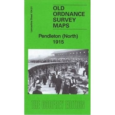 Pendleton (North) 1915 (Lancashire Sheet 104.01b) - Old OS Maps
